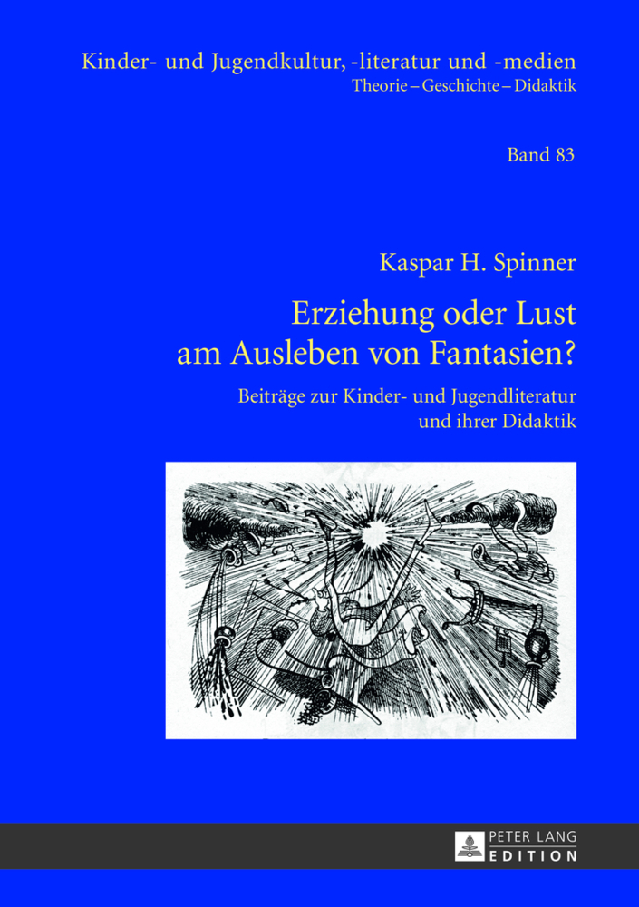 Cover: 9783631628157 | Erziehung oder Lust am Ausleben von Fantasien? | Kaspar H. Spinner