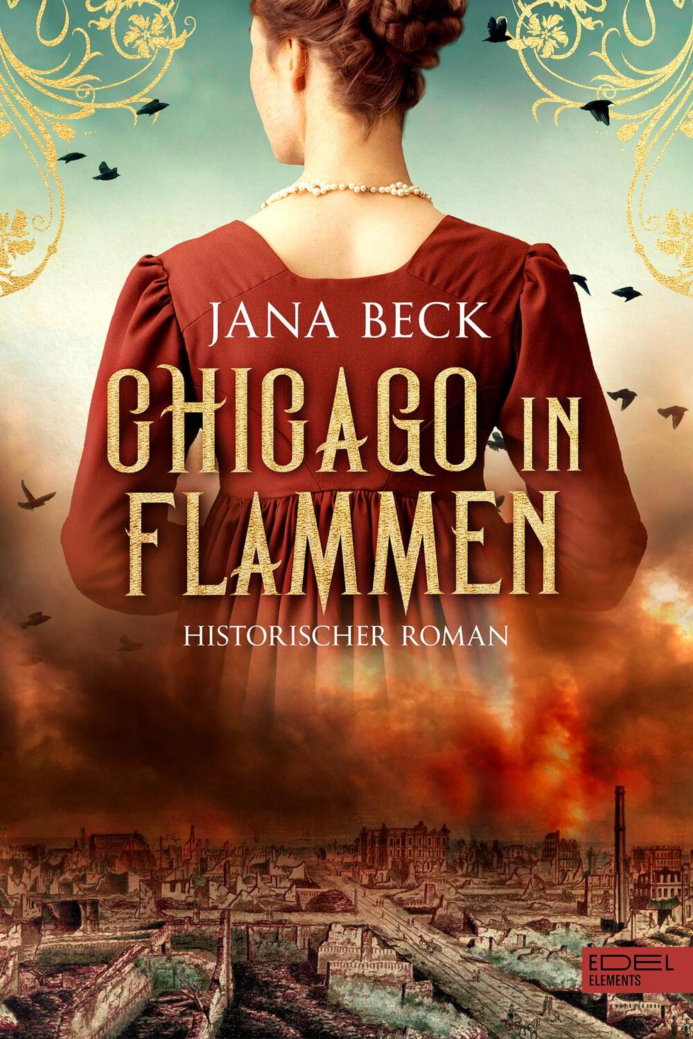Cover: 9783962154752 | Chicago in Flammen | Jana Beck | Taschenbuch | 450 S. | Deutsch | 2022