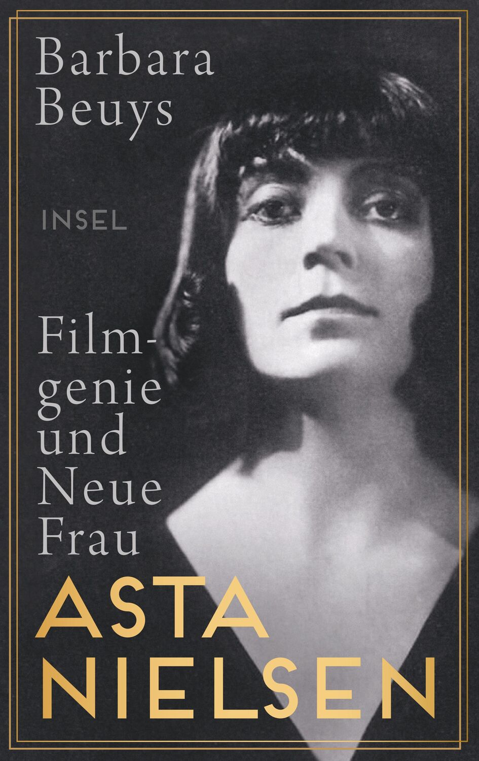 Cover: 9783458178415 | Asta Nielsen | Filmgenie und Neue Frau | Barbara Beuys | Buch | 2020