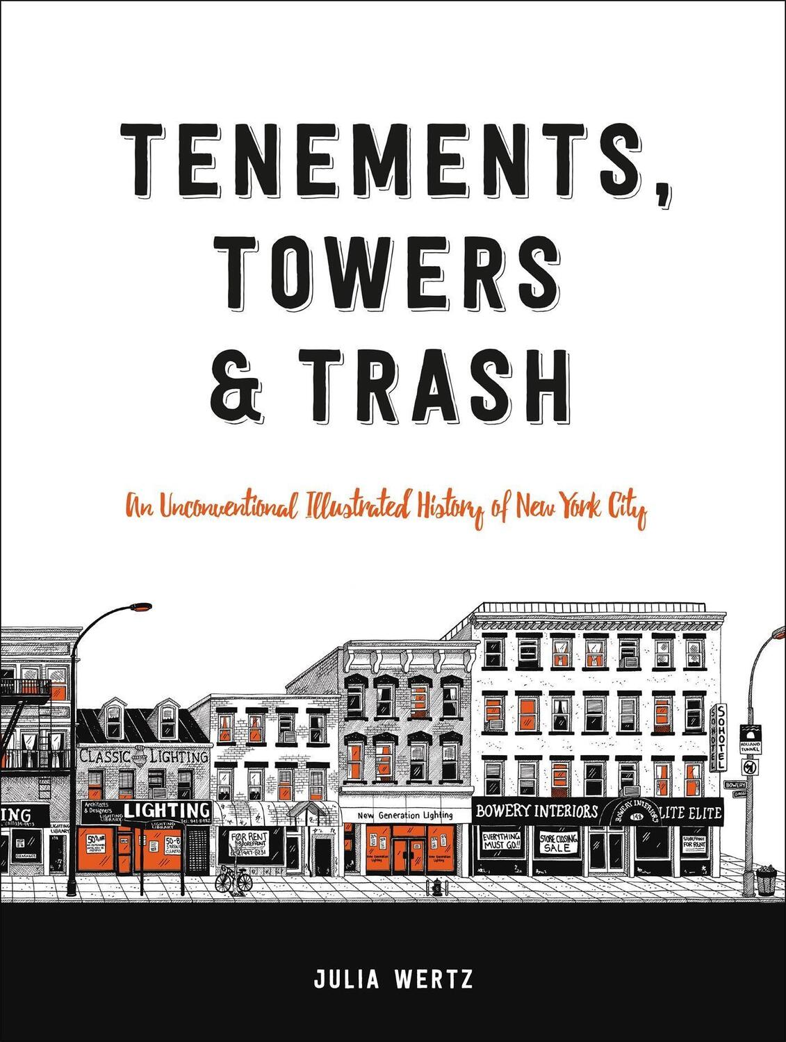 Cover: 9780316501217 | Tenements, Towers &amp; Trash | Julia Wertz | Buch | Englisch | 2017