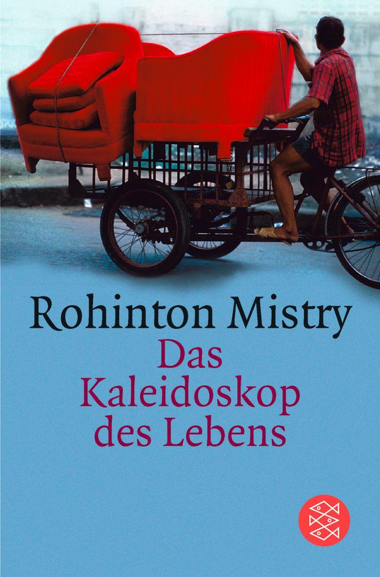 Cover: 9783596139811 | Das Kaleidoskop des Lebens | Roman | Rohinton Mistry | Taschenbuch