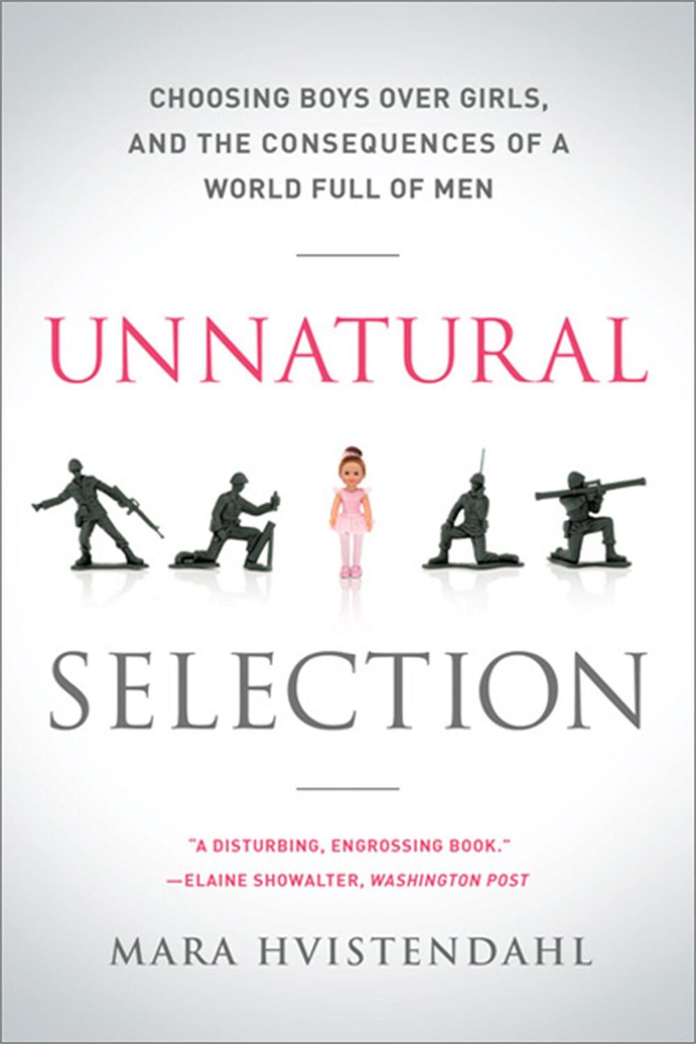 Cover: 9781610391511 | Unnatural Selection | Mara Hvistendahl | Taschenbuch | XIX | Englisch