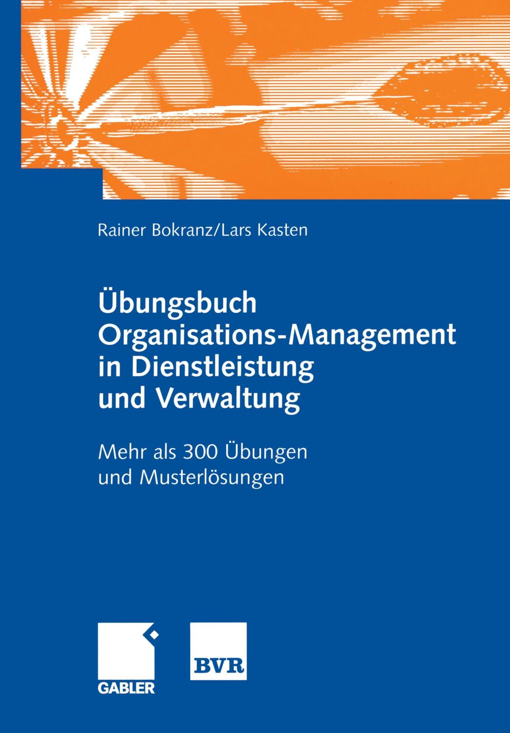 Cover: 9783409123457 | Übungsbuch Organisations-Management in Dienstleistung und Verwaltung