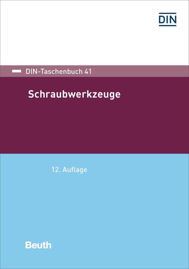 Cover: 9783410309277 | Schraubwerkzeuge | Taschenbuch | DIN-Beuth-Taschenbuch | 690 S. | 2021