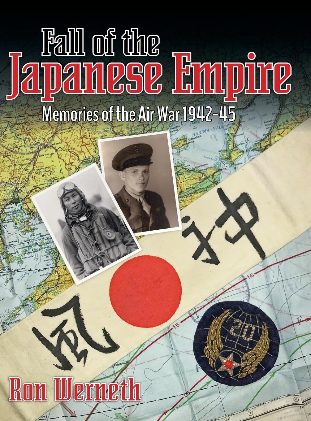 Cover: 9781943492442 | Fall of the Japanese Empire | Memories of the Air War 1942-45 | Buch