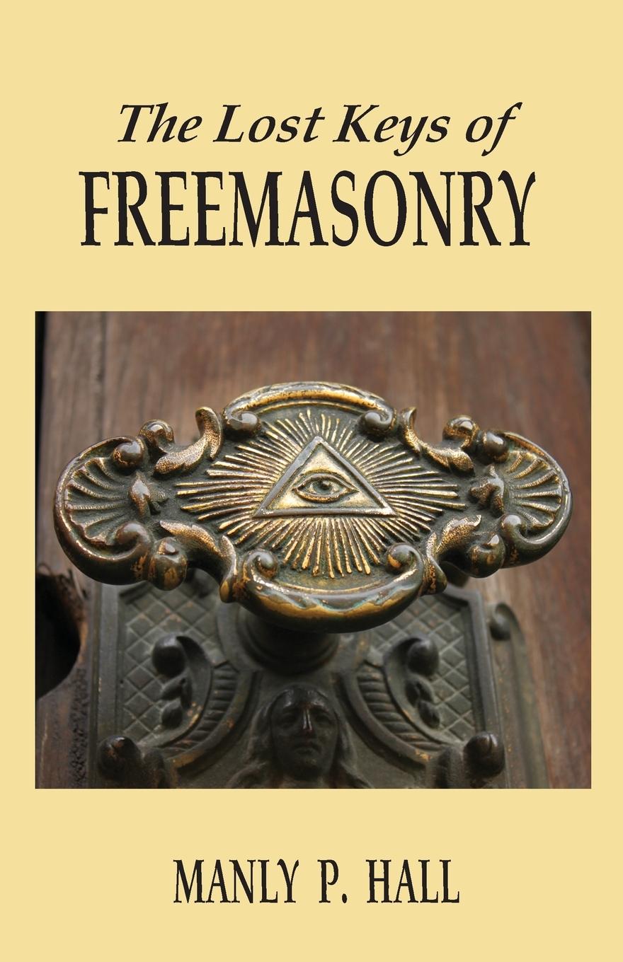 Cover: 9781585093458 | The Lost Keys of Freemasonry | Manly P. Hall | Taschenbuch | Paperback