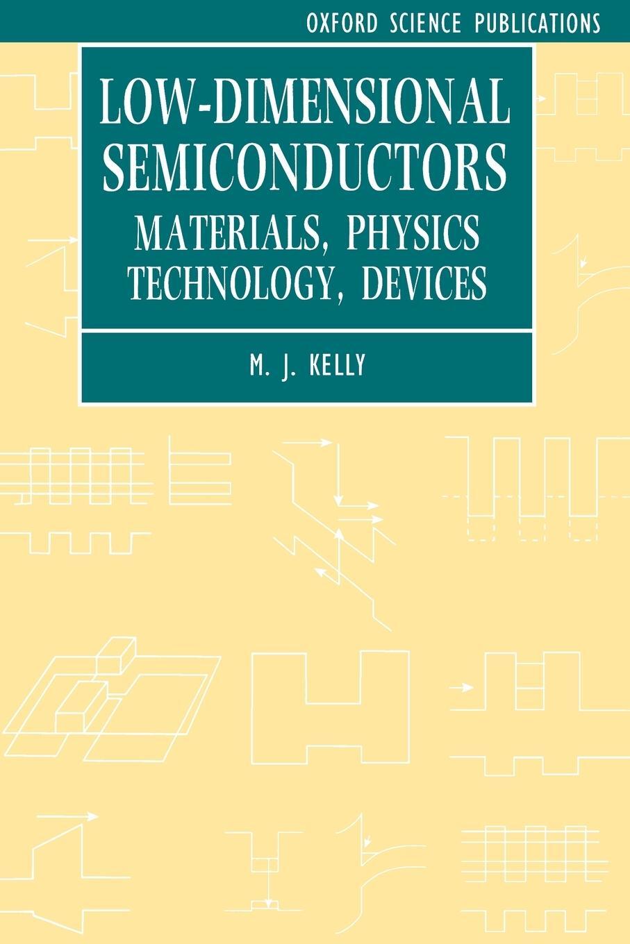 Cover: 9780198517801 | Low-Dimensional Semiconductors | M. J. Kelly (u. a.) | Taschenbuch