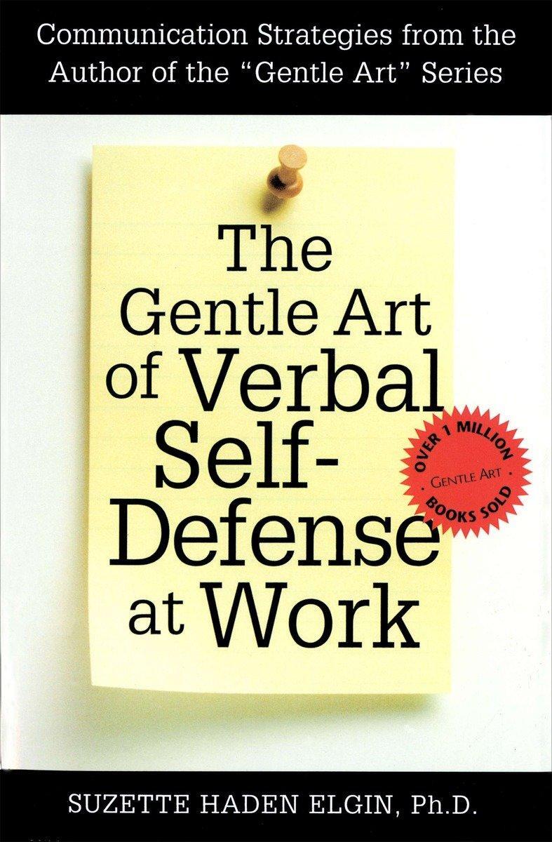 Cover: 9780735200890 | The Gentle Art of Verbal Self Defense at Work | Suzette Haden Elgin
