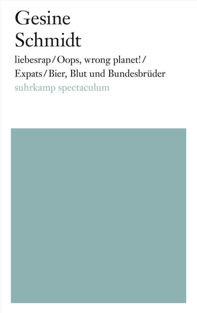 Cover: 9783518424629 | liebesrap / Oops, wrong planet! / Expats / Bier, Blut und Bundesbrüder