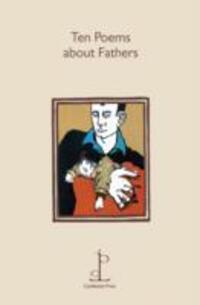 Cover: 9781907598128 | Ten Poems about Fathers | Taschenbuch | Kartoniert / Broschiert | 2012