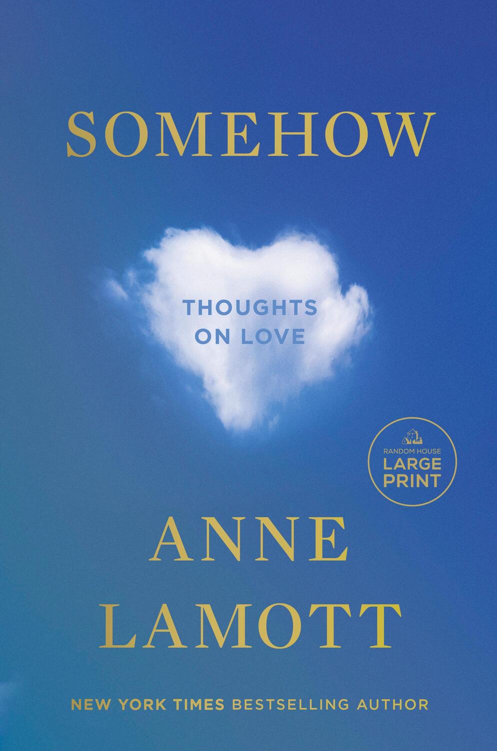 Cover: 9780593862292 | Somehow | Thoughts on Love | Anne Lamott | Taschenbuch | Englisch