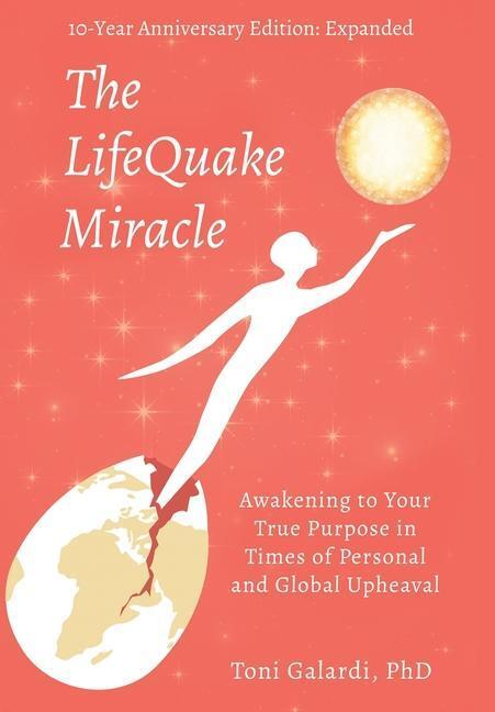 Cover: 9781627878265 | The LifeQuake Miracle | Toni Galardi | Buch | Englisch | 2020