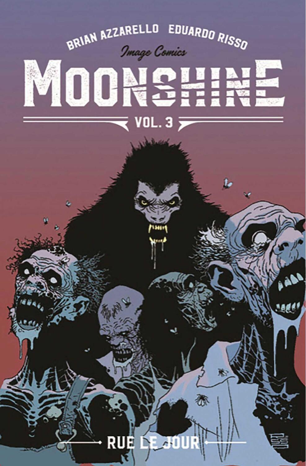 Cover: 9781534315143 | Moonshine Volume 3: Rue Le Jour | Brian Azzarello | Taschenbuch | 2020