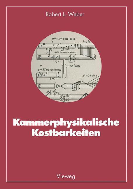 Cover: 9783528085834 | Kammerphysikalische Kostbarkeiten | Robert L. Weber | Taschenbuch
