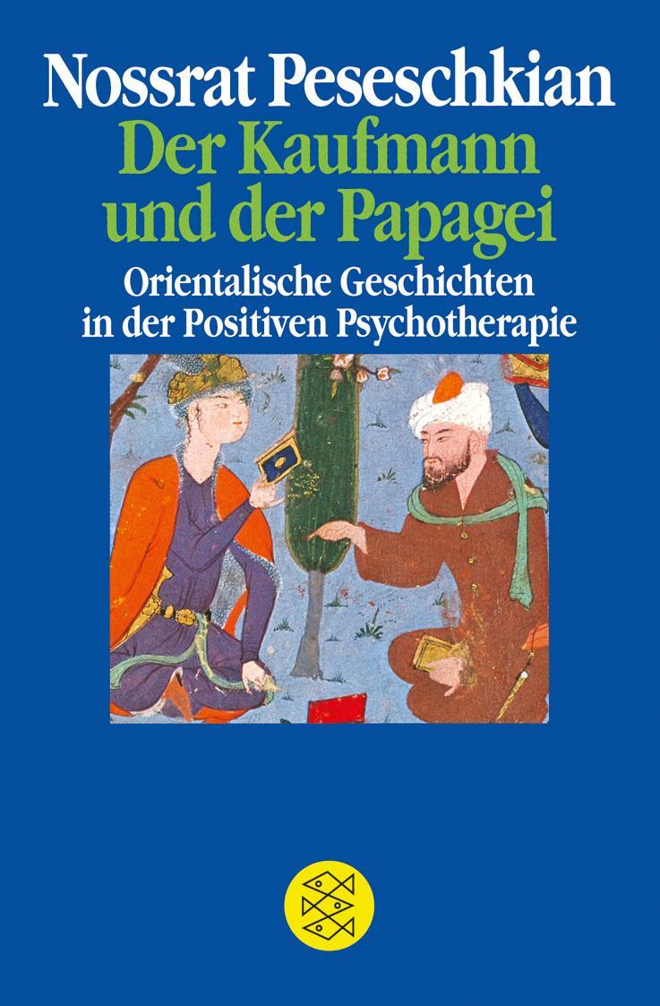 Cover: 9783596233007 | Der Kaufmann und der Papagei | Nossrat Peseschkian | Taschenbuch