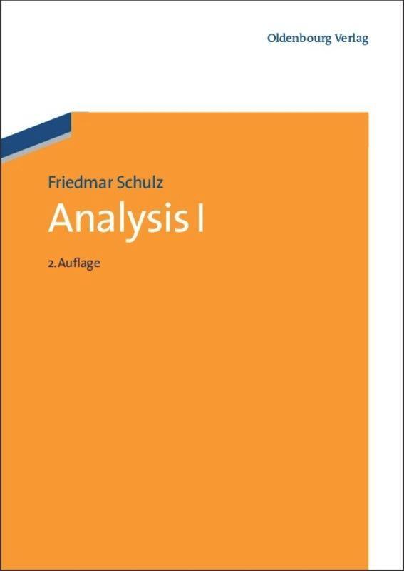 Cover: 9783486706772 | Analysis 1 | Friedmar Schulz | Buch | HC runder Rücken kaschiert | XIV