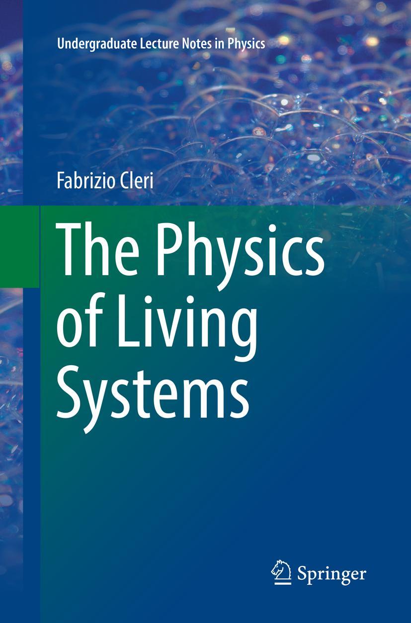 Cover: 9783319808581 | The Physics of Living Systems | Fabrizio Cleri | Taschenbuch | xxiv