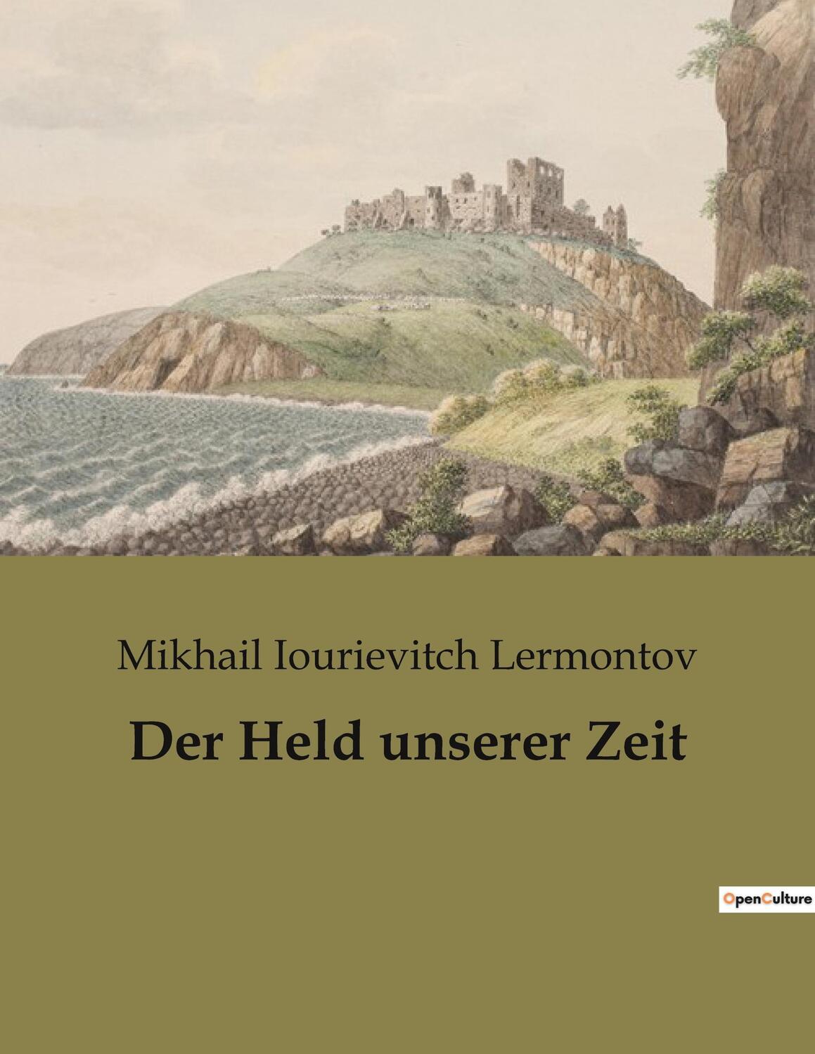 Cover: 9791041906567 | Der Held unserer Zeit | Mikhail Iourievitch Lermontov | Taschenbuch