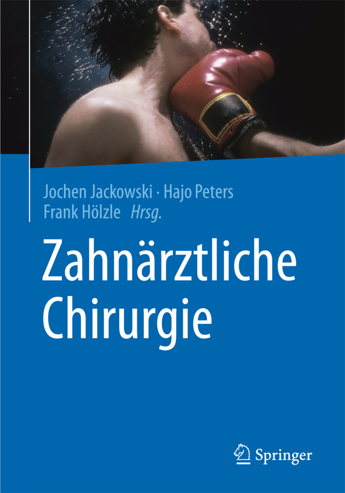 Cover: 9783642547539 | Zahnärztliche Chirurgie | Jochen Jackowski (u. a.) | Taschenbuch