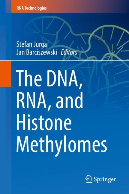 Cover: 9783030147914 | The DNA, RNA, and Histone Methylomes | Jan Barciszewski (u. a.) | Buch