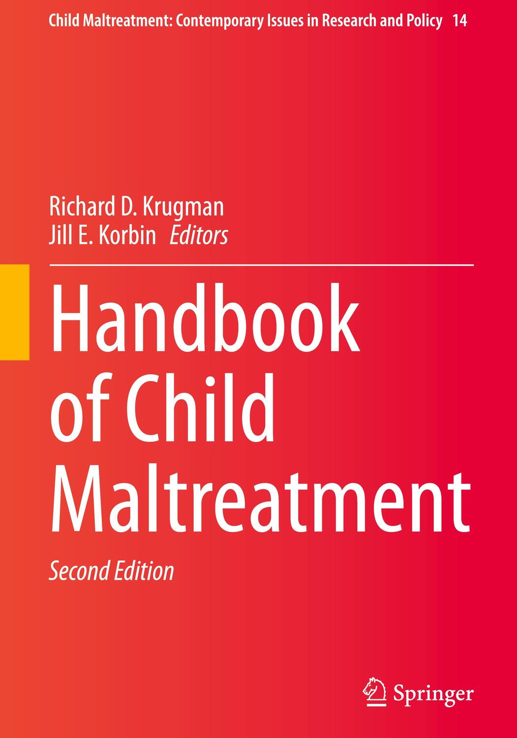 Cover: 9783030824785 | Handbook of Child Maltreatment | Jill E. Korbin (u. a.) | Buch | xxi