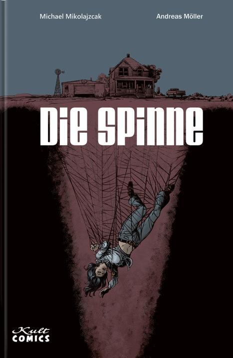 Cover: 9783964302861 | Die Spinne | Neuedition | Michael Mikolajczak (u. a.) | Buch | Deutsch