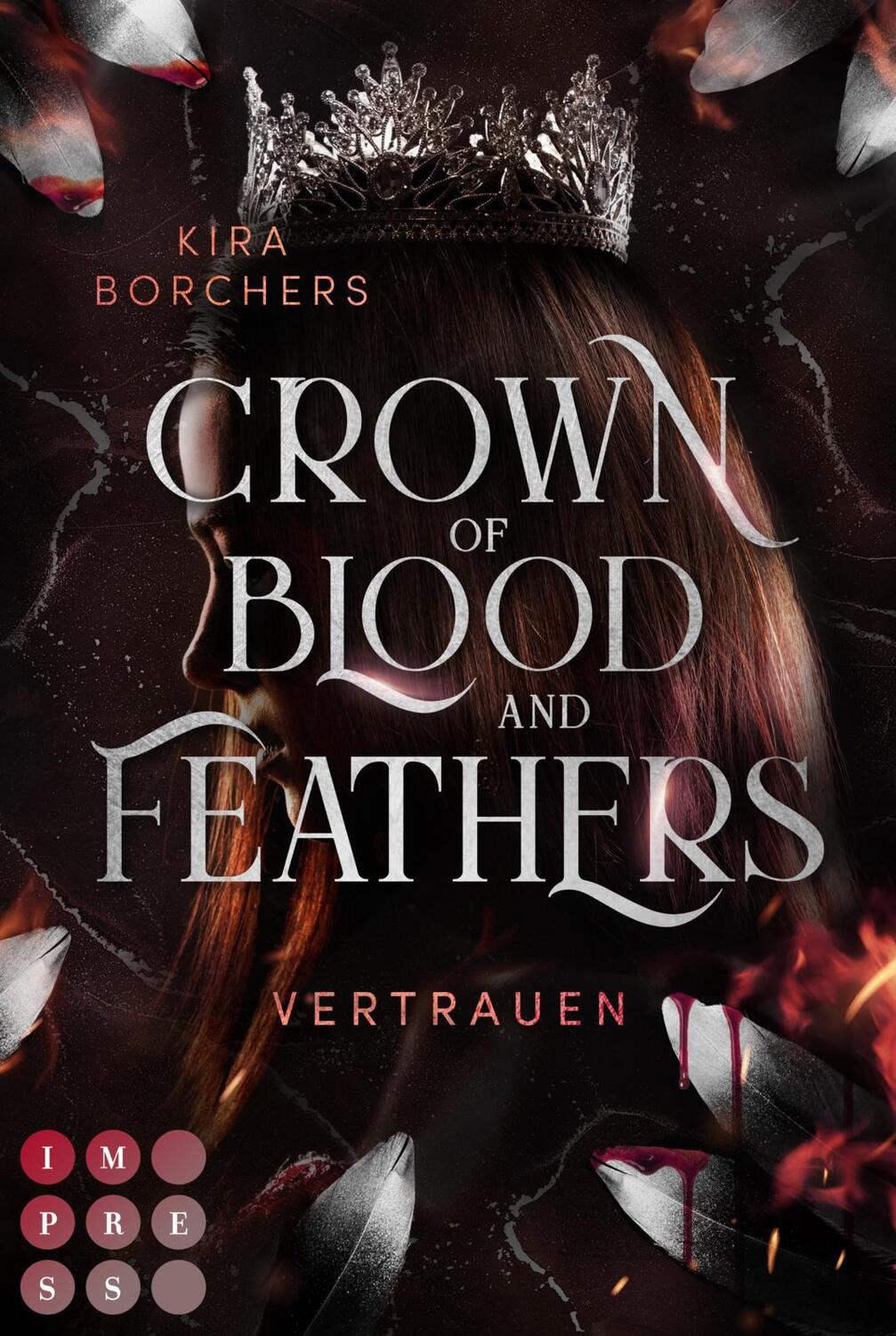 Cover: 9783551305039 | Crown of Blood and Feathers 2: Vertrauen | Kira Borchers | Taschenbuch