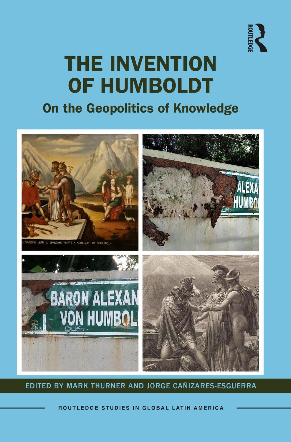 Cover: 9781032139166 | The Invention of Humboldt | On the Geopolitics of Knowledge | Buch