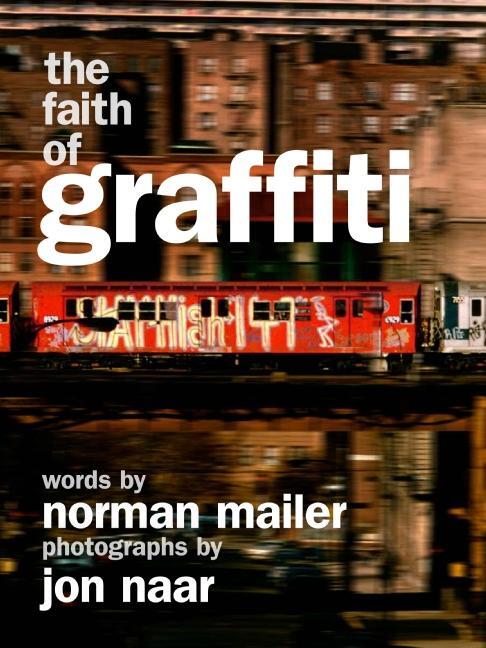 Cover: 9780061961700 | The Faith of Graffiti | Norman Mailer (u. a.) | Taschenbuch | Englisch