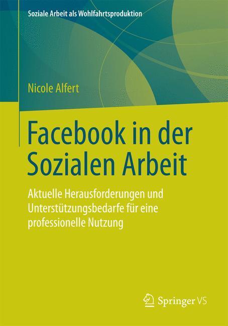 Cover: 9783658070991 | Facebook in der Sozialen Arbeit | Nicole Alfert | Taschenbuch