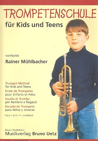 Cover: 9790700069865 | Trompetenschule fur Kids und Teens | Rainer Muehlbacher | Buch