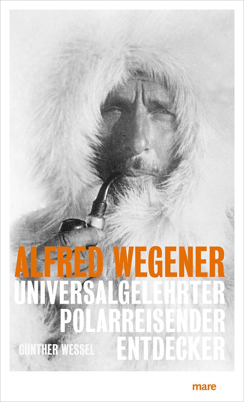 Cover: 9783866486928 | Alfred Wegener | Universalgelehrter, Polarreisender, Entdecker | Buch