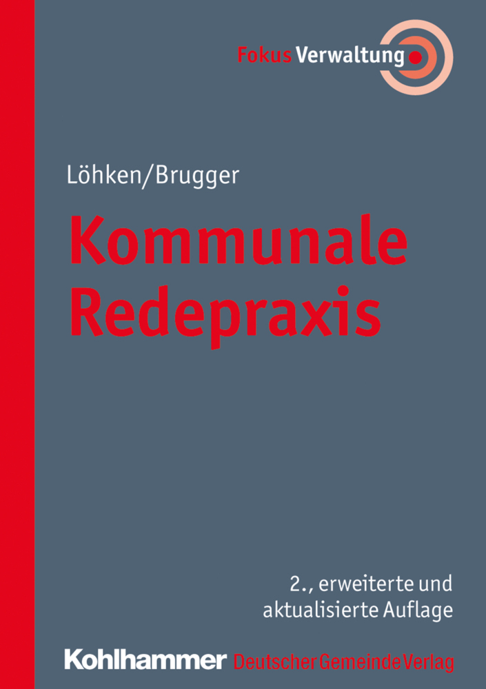 Cover: 9783555018089 | Kommunale Redepraxis | Sylvia C. Löhken (u. a.) | Taschenbuch | XIX