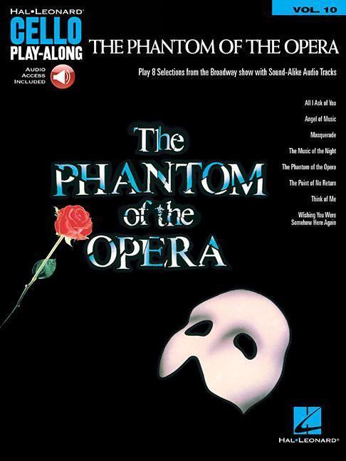 Cover: 9781540025098 | The Phantom of the Opera | Cello Play-Along Volume 10 | Hal Leonard
