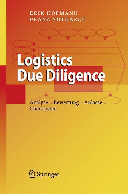 Cover: 9783540852230 | Logistics Due Diligence | Analyse - Bewertung - Anlässe - Checklisten