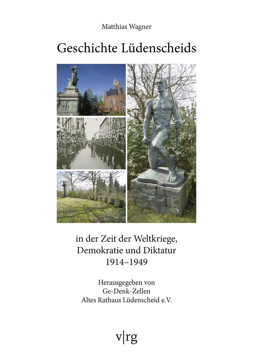 Cover: 9783739512143 | Geschichte Lüdenscheids in der Zeit der Weltkriege, Demokratie und...