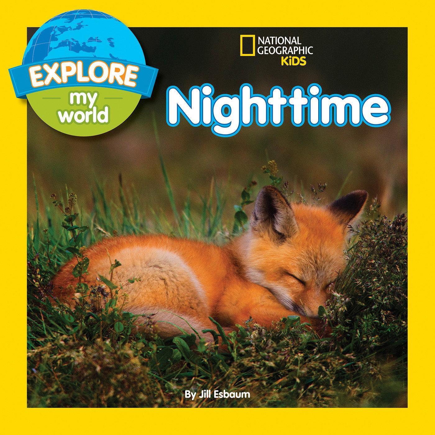 Cover: 9781426320484 | Explore My World: Nighttime | Jill Esbaum | Taschenbuch | Englisch