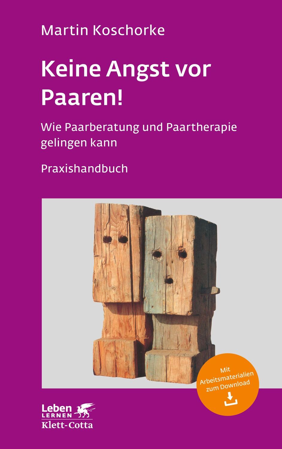 Cover: 9783608891379 | Keine Angst vor Paaren! (Leben lernen, Bd. 259) | Martin Koschorke