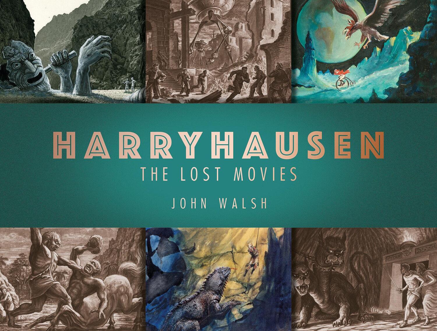 Cover: 9781789091106 | Harryhausen: The Lost Movies | John Walsh | Buch | Englisch | 2019