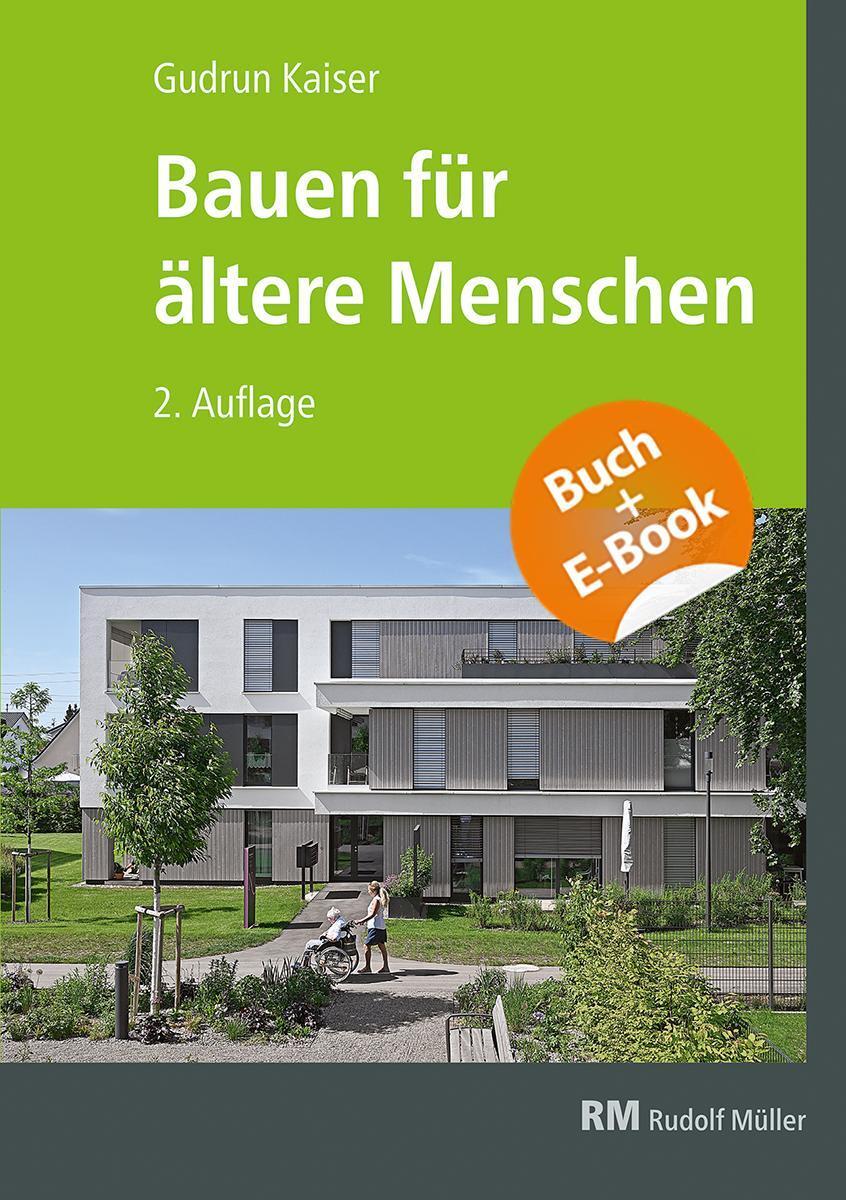 Cover: 9783481043513 | Bauen für ältere Menschen - mit E-Book (PDF) | Gudrun Kaiser | Bundle