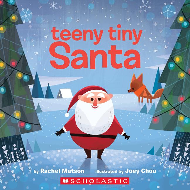 Cover: 9781338318494 | Teeny Tiny Santa | Rachel Matson | Teeny Tiny | Papp-Bilderbuch | 2019