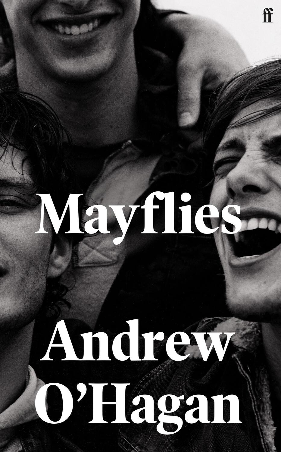 Cover: 9780571273683 | Mayflies | 'A stunning novel.' Graham Norton | Andrew O'Hagan | Buch