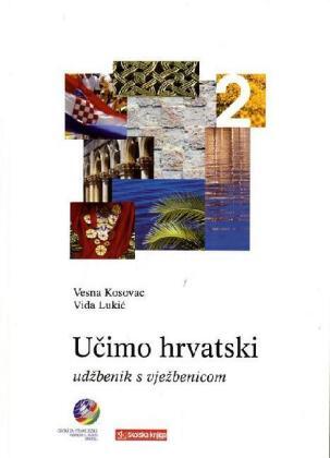 Cover: 9789530400313 | Ucimo hrvatski - Wir lernen Kroatisch 2 Lehrbuch Ucimo hrvatski 2 -...