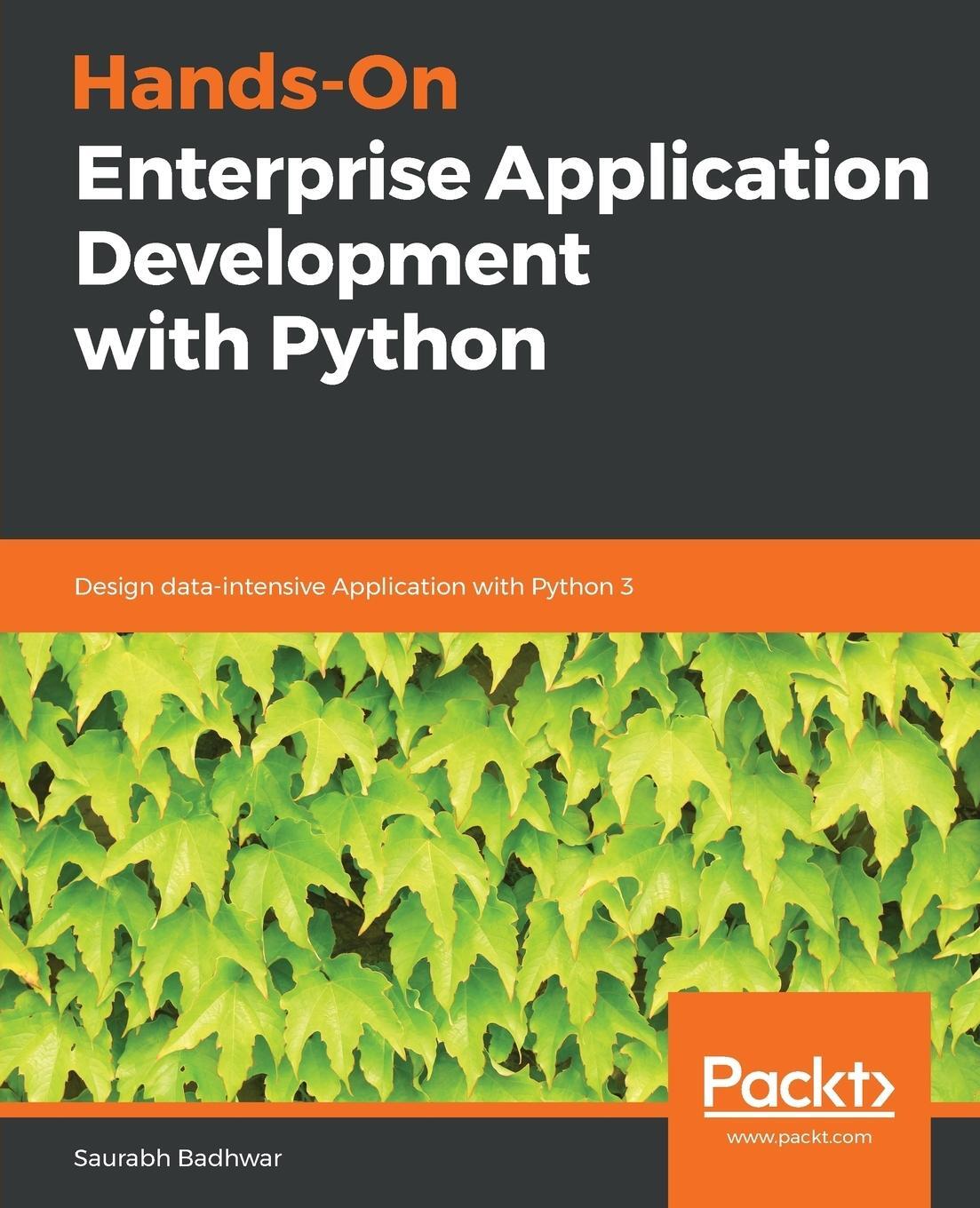Cover: 9781789532364 | Hands-On Enterprise Application Development with Python | Badhwar