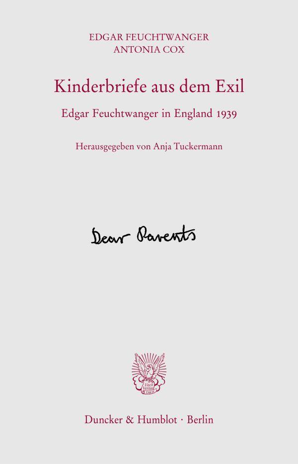 Cover: 9783428192601 | Kinderbriefe aus dem Exil | Edgar Feuchtwanger in England 1939 | Buch