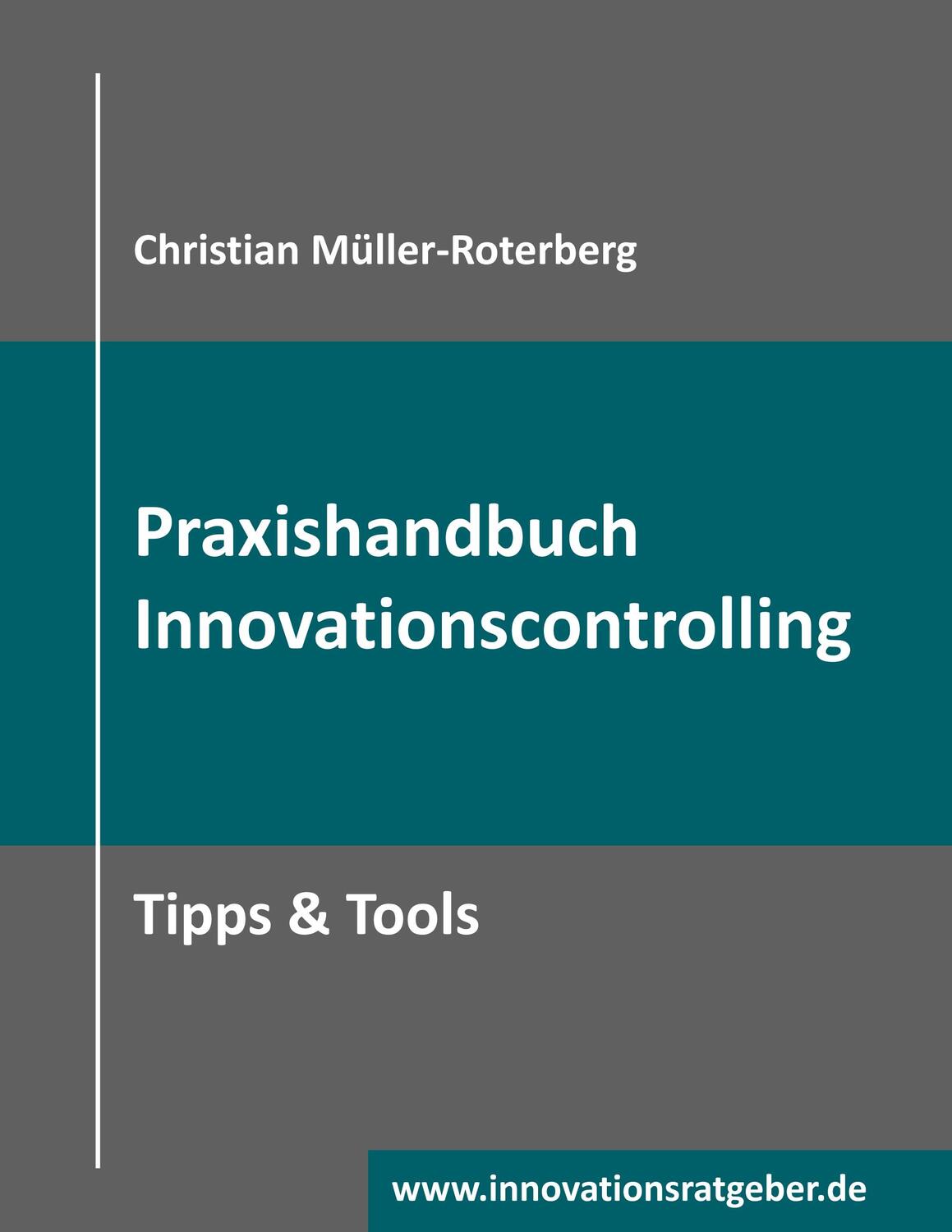 Cover: 9783752809763 | Praxishandbuch Innovationscontrolling | Tipps & Tools | Taschenbuch
