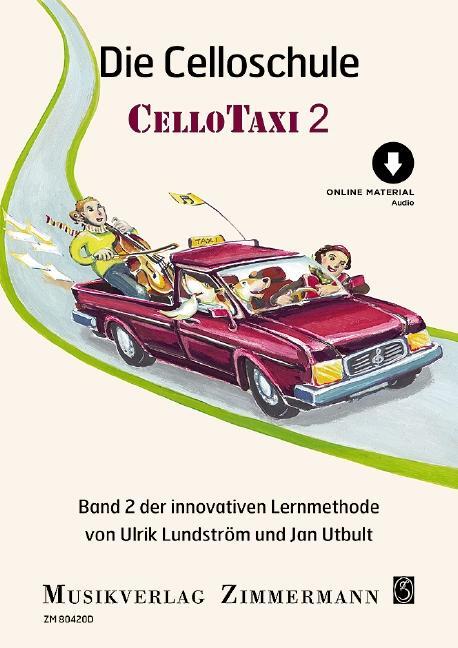 Cover: 9783940105905 | Die Celloschule | Cellotaxi. Band 2. Violoncello. | Ulrik Lundström