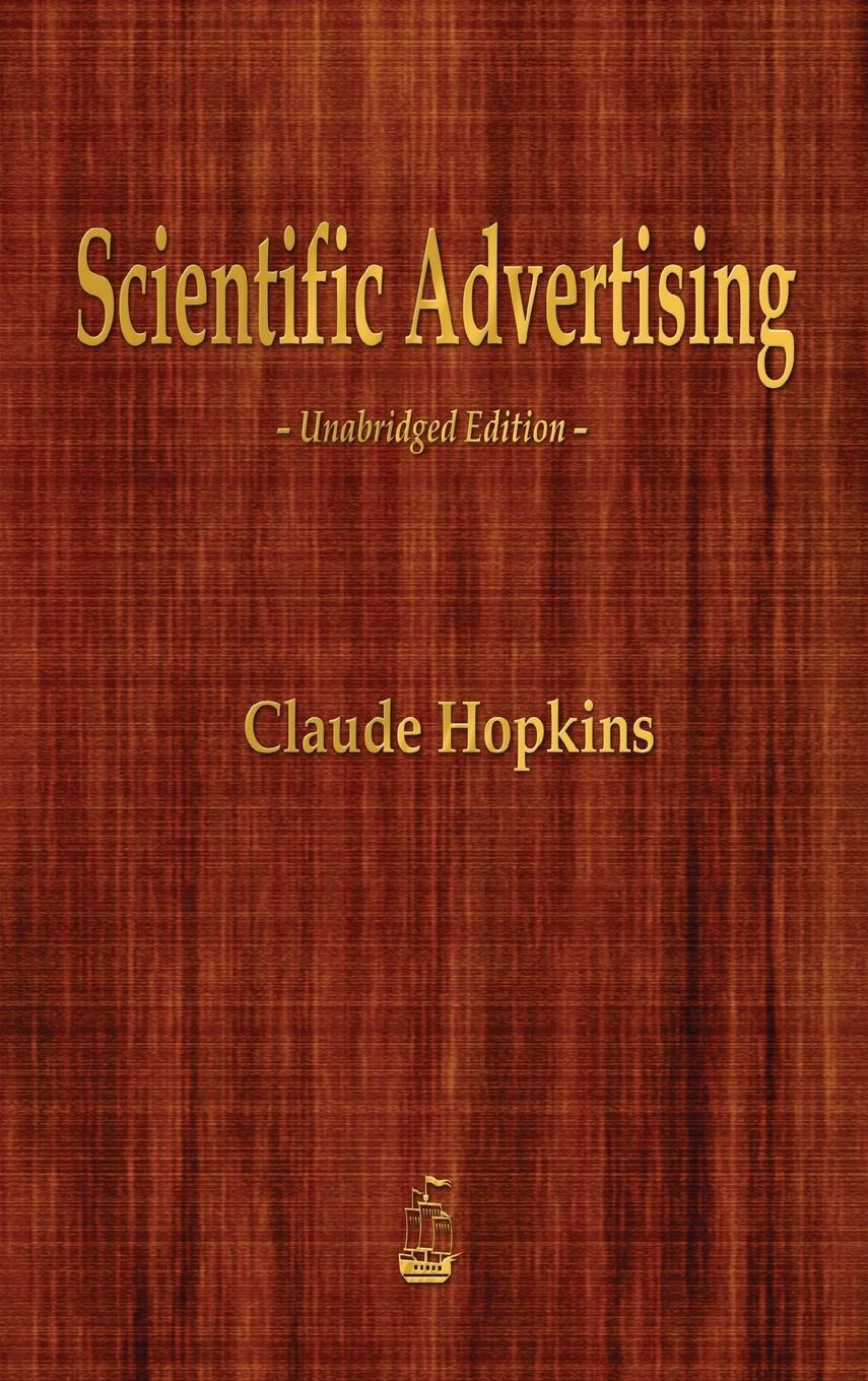 Cover: 9781603868044 | Scientific Advertising | Claude Hopkins | Buch | Gebunden | Englisch