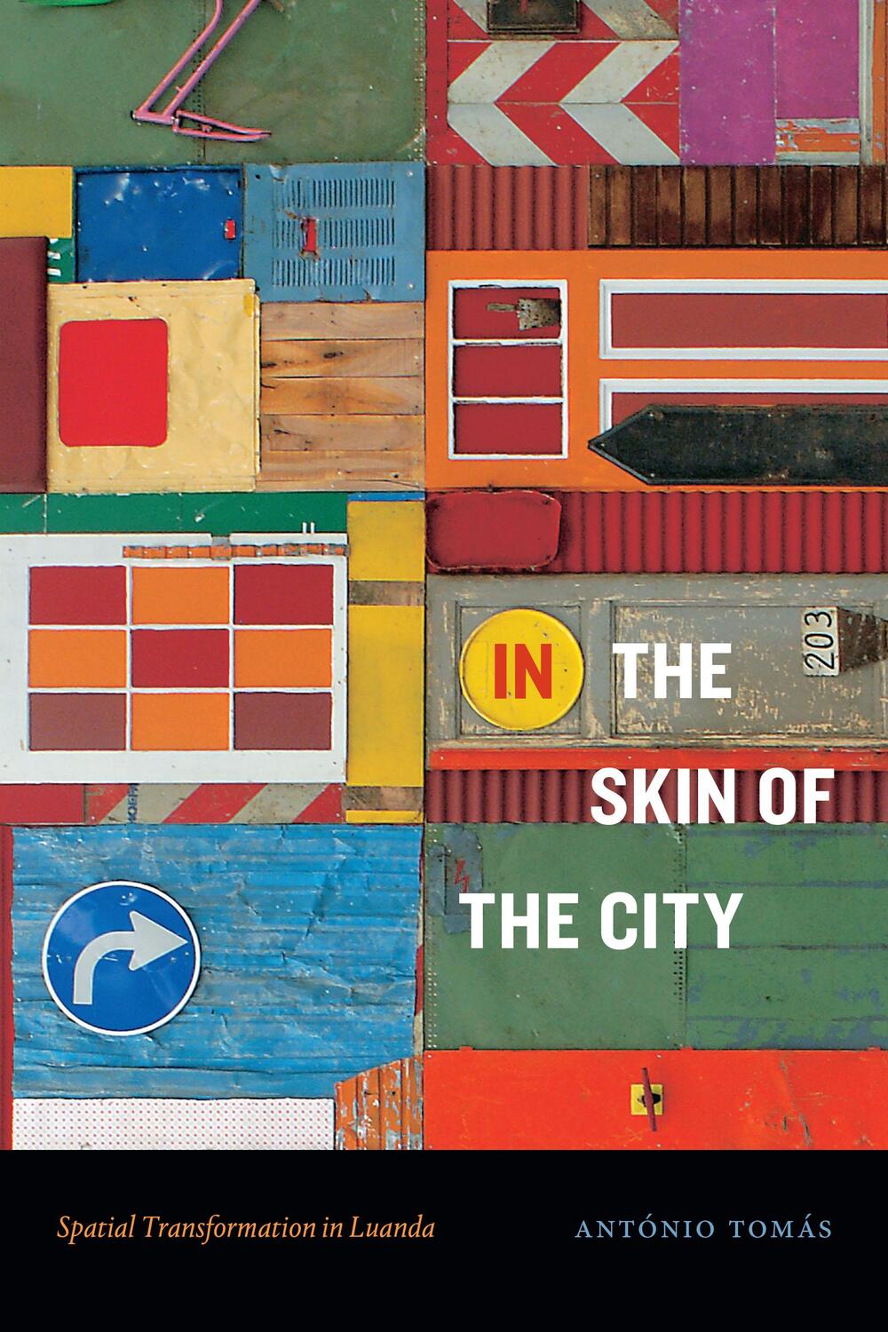 Cover: 9781478018155 | In the Skin of the City | Spatial Transformation in Luanda | Tomas