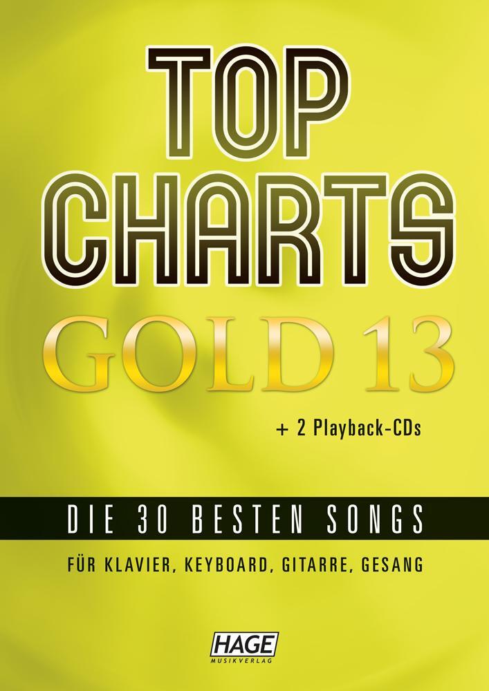 Cover: 9783866264892 | Top Charts Gold 13 (mit 2 CDs) | HAGE Musikverlag | Taschenbuch | 2018